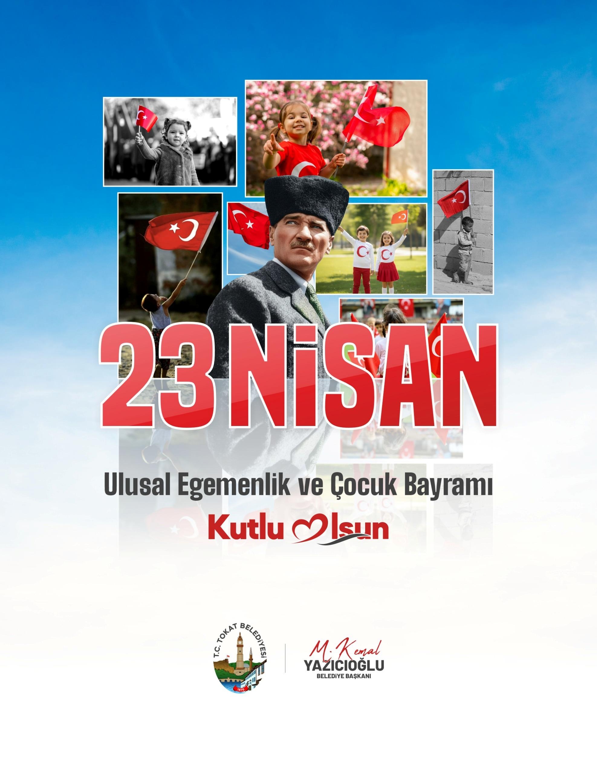 BAŞKAN YAZICIOĞLU’NUN 23 NİSAN ULUSAL EGEMENLİK VE ÇOCUK BAYRAMI MESAJI